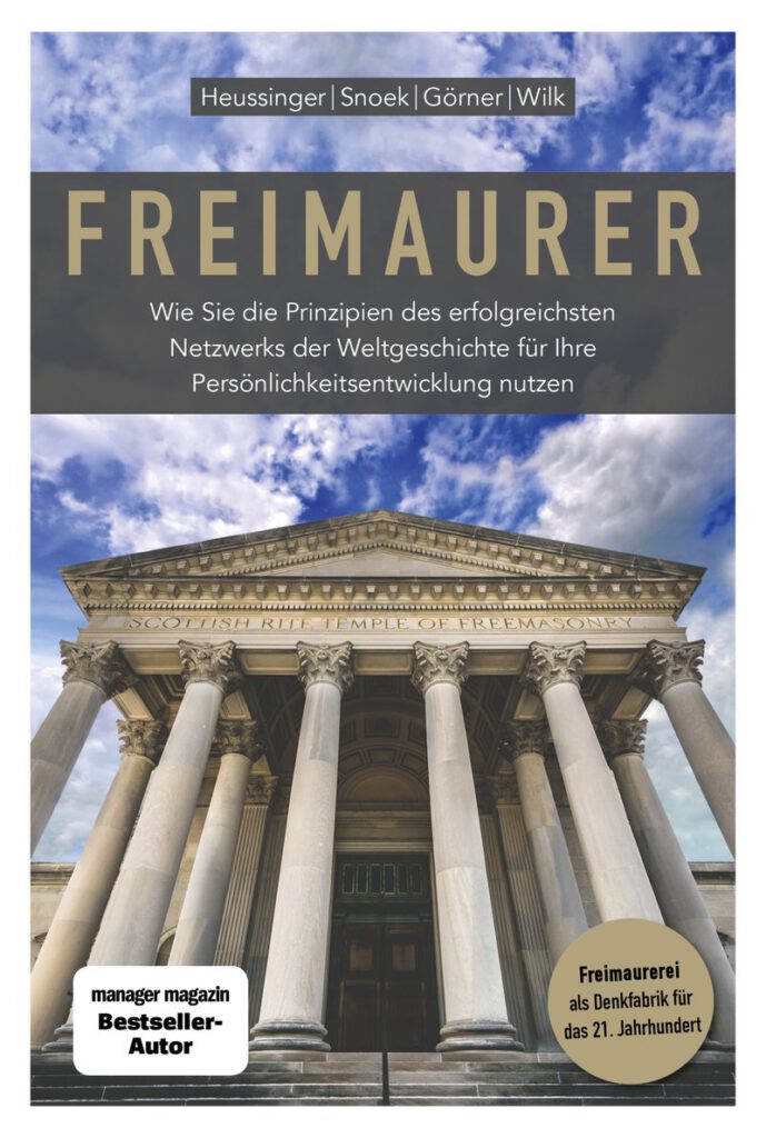 Buchempfehlung: Freimaurer – Wie Sie die Prinzipien des erfolgreichsten Netzwerks der Weltgeschichte für Ihre Persönlichkeitsentwicklung nutzen